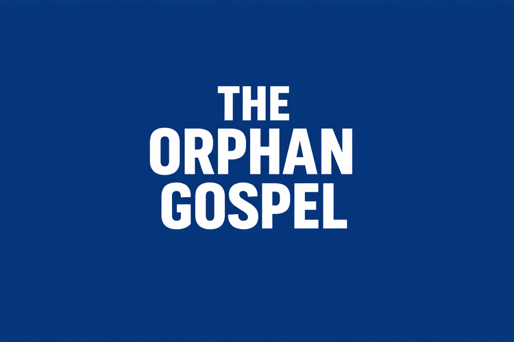 The Orphan Gospel